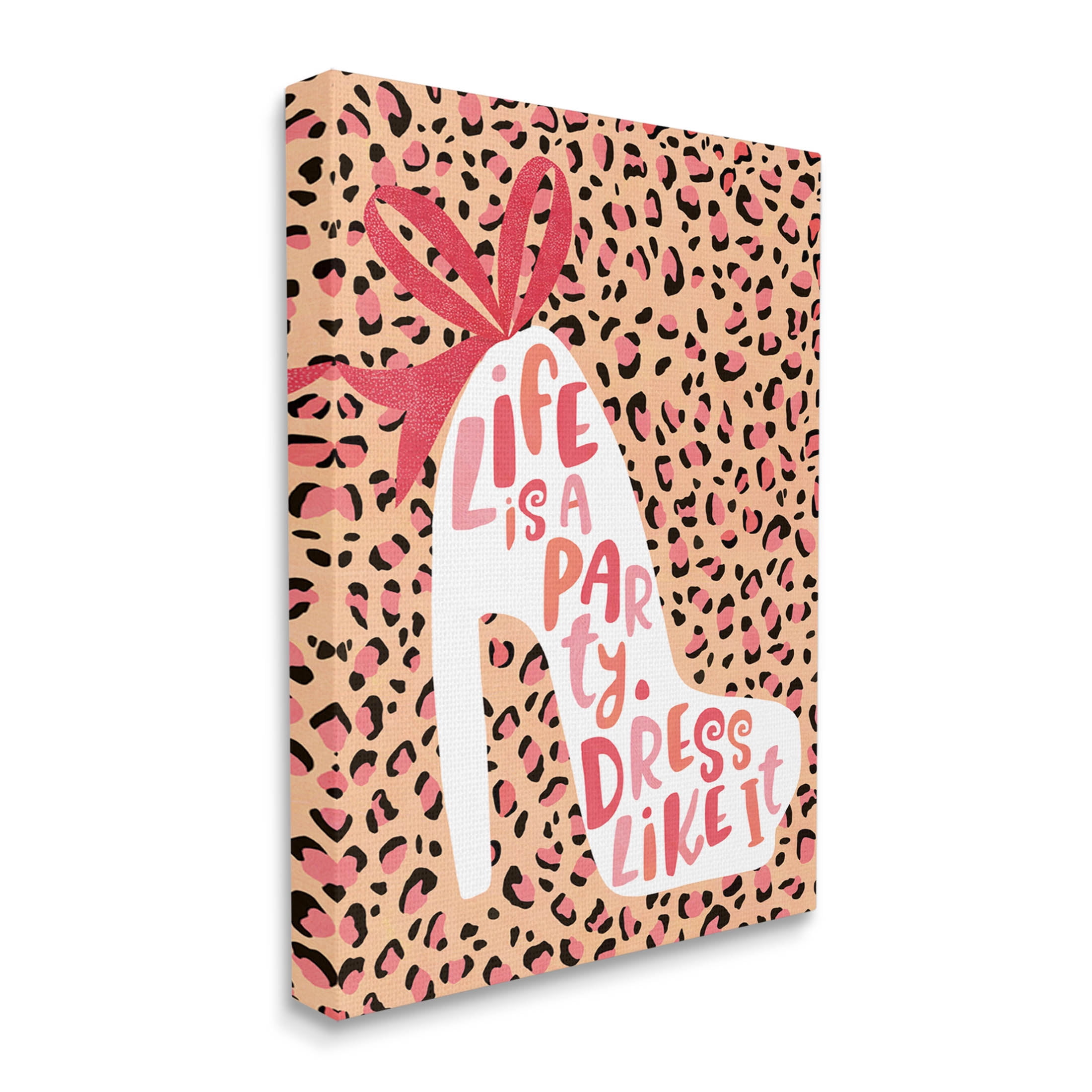 Life Is A Party Dress Like It Phrase Beauty & Fashion Graphic Art Gallery Wrapped Canvas Print Wall Art