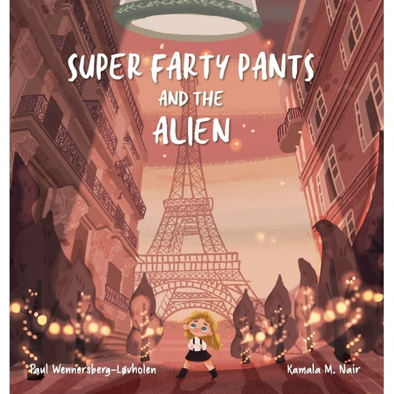 Super Farty Pants and the Alien, (Hardcover)