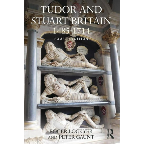 Tudor and Stuart Britain: 1485-1714, (Paperback)