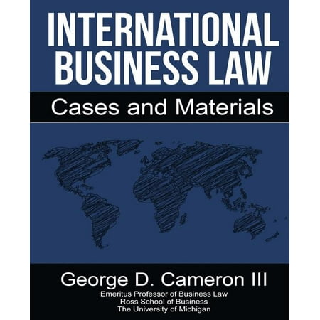 International Business Law: Cases and Materials
