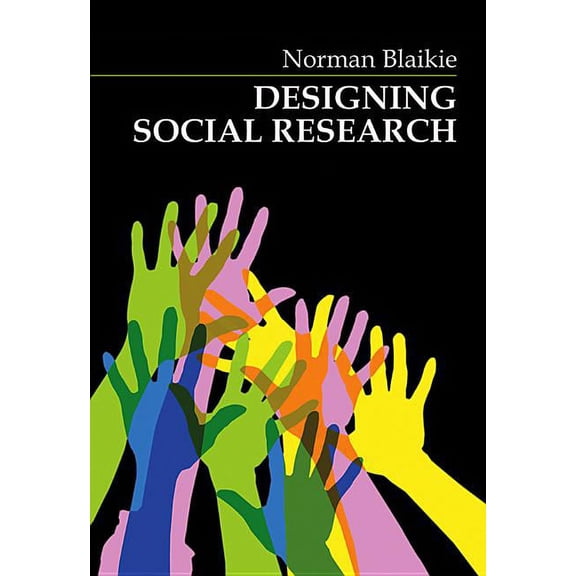 Designing Social Research (Hardcover)