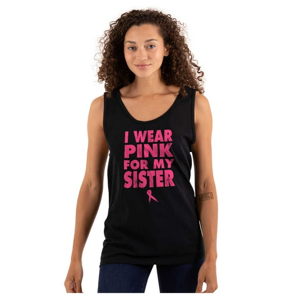 Wear Pink For My Sister Breast Cancer Tank Top T Shirts Men Women Brisco Brands S