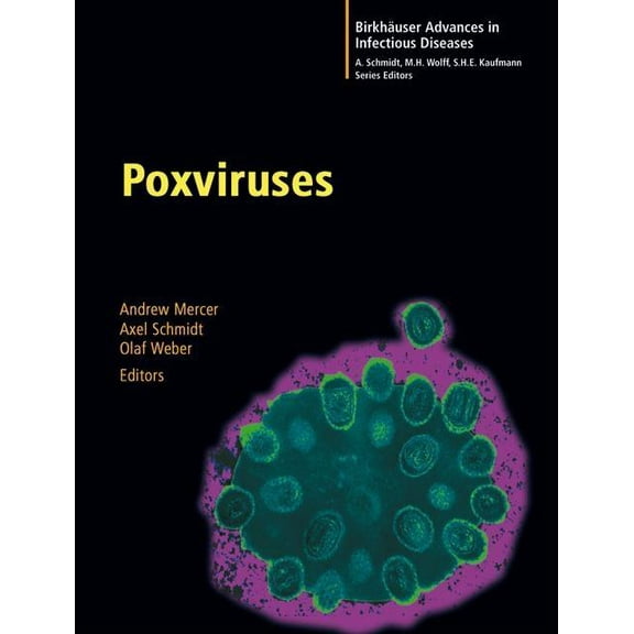 BirkhÃ¤user Advances in Infectious Diseas Poxviruses, (Hardcover)
