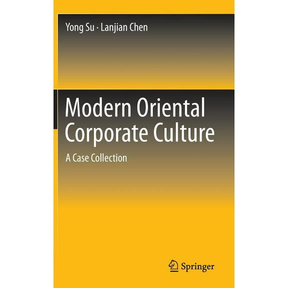 Modern Oriental Corporate Culture: A Case Collection, (Hardcover)