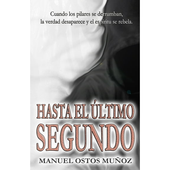 Hasta el último segundo, (Paperback)