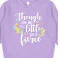 thumbnail image 3 of Inktastic Though She Be but Little She is Fierce Shakespeare Toddler Sweatshirt, 3 of 4