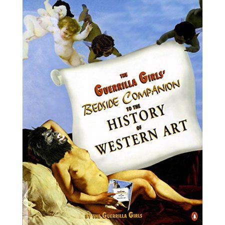 Pre-Owned The Guerrilla Girls' Bedside Companion to the History of Western Art (Paperback) 9780140259971