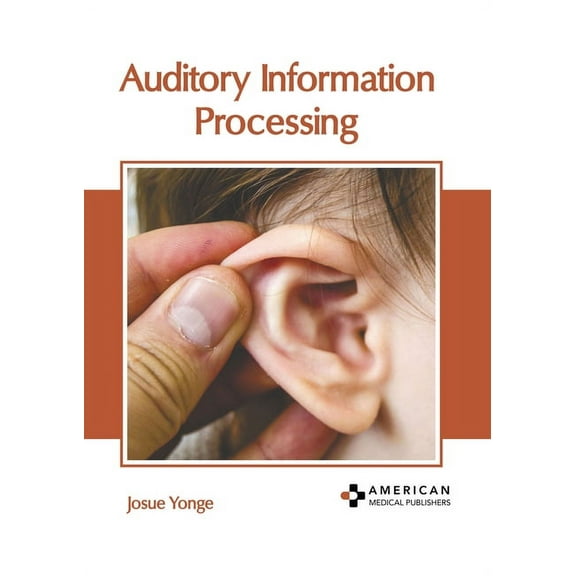 Auditory Information Processing, (Hardcover)