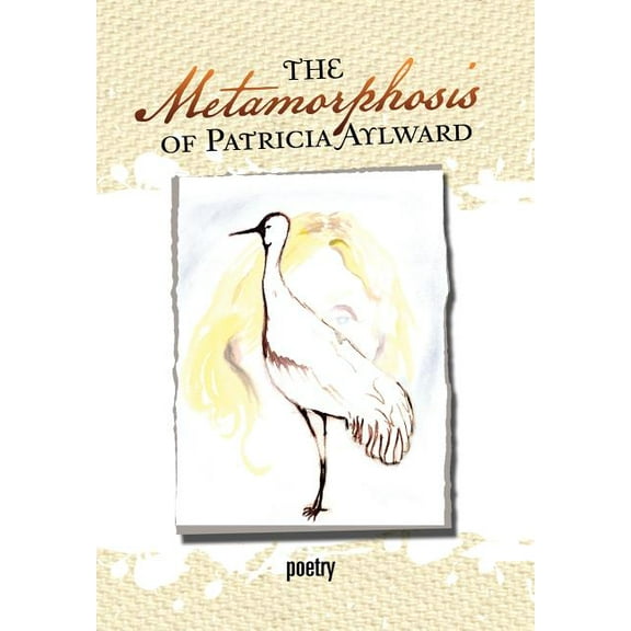 Metamorphosis of Patricia Aylward