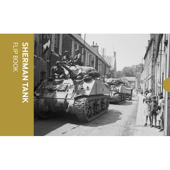 Sherman Tank Flip Book, (Paperback)