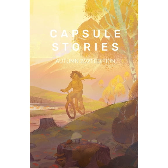 Capsule Stories Autumn 2021 Edition: Dancing with Ghosts, (Paperback)