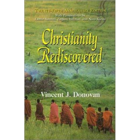 Pre-Owned Christianity Rediscovered (Paperback) 1570754624 9781570754623