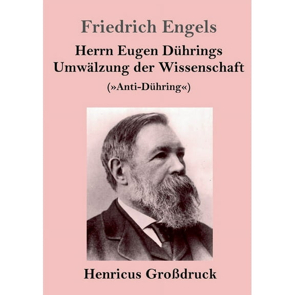 Herrn Eugen Dührings Umwälzung der Wissenschaft (Großdruck): (Anti-Dühring) (Paperback)