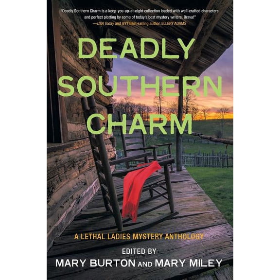 Deadly Southern Charm: A Lethal Ladies Mystery Anthology, (Paperback)