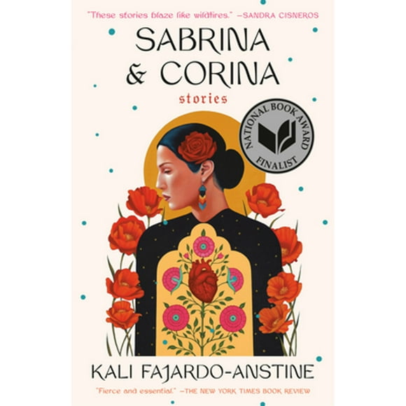 Sabrina & Corina: Stories (Paperback 9780525511304) by Kali Fajardo-Anstine