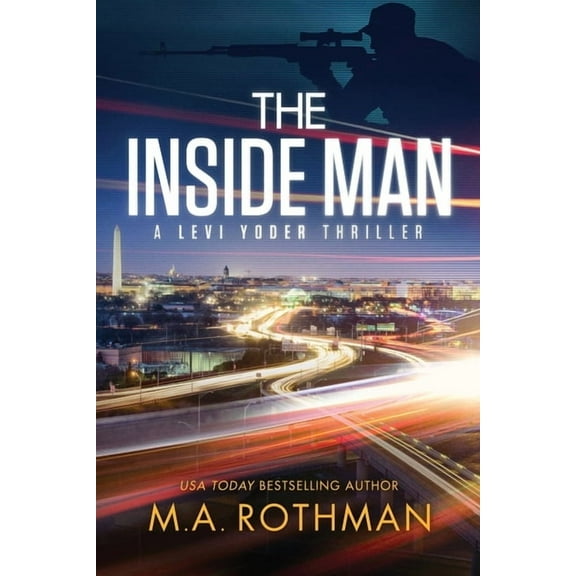 A Levi Yoder Thriller The Inside Man, Book 2, (Paperback)