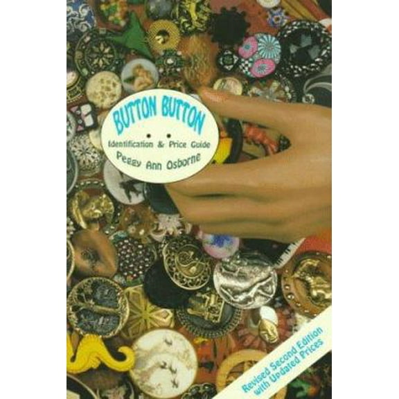Pre-Owned Button Button: Identification and Price Guide (Paperback) 0764300822 9780764300820