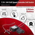 thumbnail image 5 of 7.2V- 24V Drill Speed Controller Drill Switch Lithium Battery Cordless Drill Speed Control Trigger S, 5 of 5