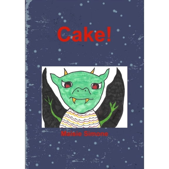 Cake!, (Paperback)