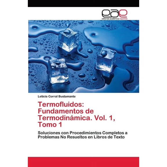 Termofluidos: Fundamentos de Termodinámica. Vol. 1, Tomo 1, (Paperback)
