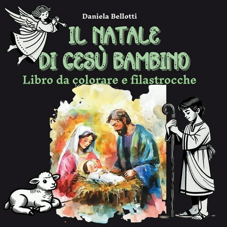 Il Natale di Gesù Bambino: Libro da colorare e filastrocche (Paperback)