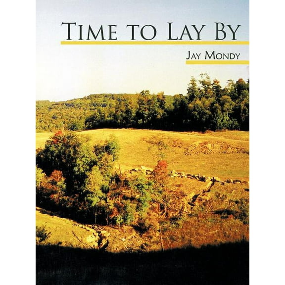 Time to Lay by, (Paperback)