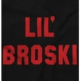 thumbnail image 2 of Lil Broski Funny Younger Brother Youth T Shirt Tee Boys Infant Toddler Brisco Brands 18M, 2 of 5