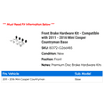 thumbnail image 2 of Front Brake Hardware Kit - Compatible with 2011 - 2016 Mini Cooper Countryman Base 2012 2013 2014 2015, 2 of 2