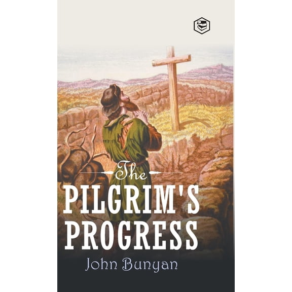 The Pilgrim's Progress, (Hardcover)
