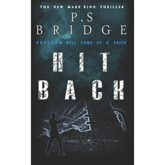 Mark King: Hit Back (Series #2) (Paperback)