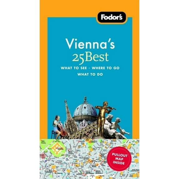 Pre-Owned Fodor's Vienna's 25 Best, 5th Edition (Full-color Travel Guide) (Paperback) 1400018889 9781400018888