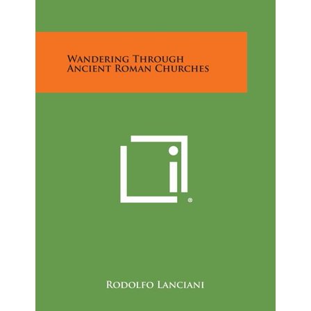 Wandering Through Ancient Roman Churches