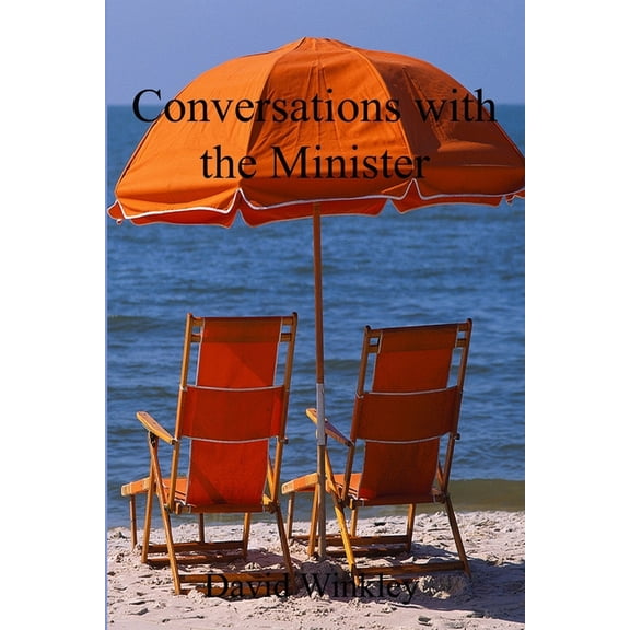 Conversations with the Minister, (Paperback)