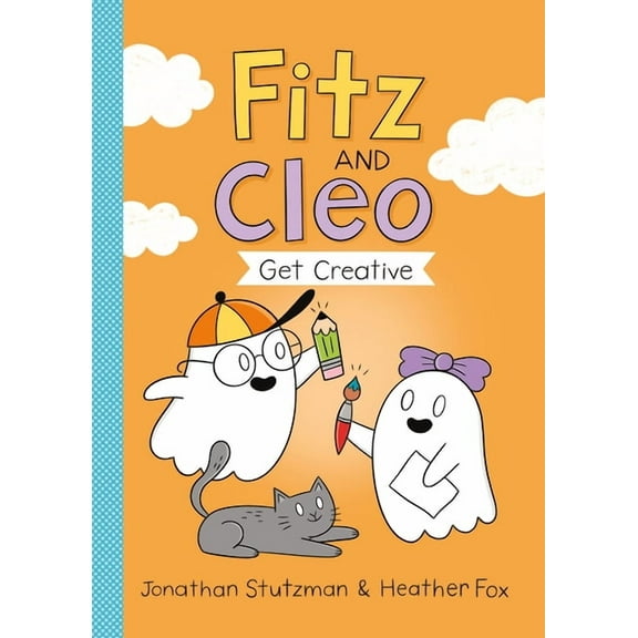 Fitz and Cleo Book Fitz and Cleo Get Creative, Book 2, (Paperback)