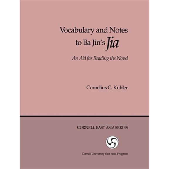 Pre-Owned Vocabulary and Notes to Ba Jin's Jia: An Aid for Reading the Novel (Paperback)