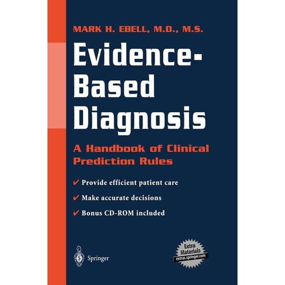 Evidence-Based Diagnosis: A Handbook of Clinical Prediction Rules, (Paperback)