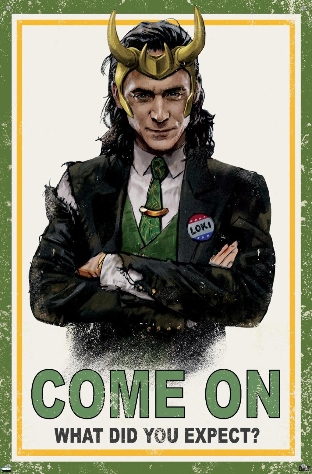 Marvel Loki - What Did You Expect? Wall Poster with Pushpins, 22.375" x 34"