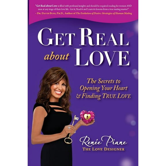 Get Real about Love: The Secrets to Opening Your Heart & Finding True Love Paperback