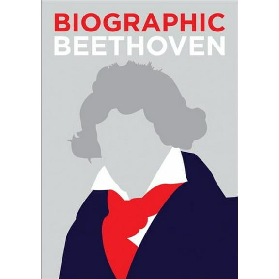 Biographic: Biographic: Beethoven (Hardcover)