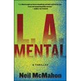 thumbnail image 1 of L.A. Mental: A Thriller, 1 of 1