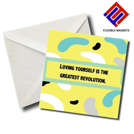 

Loving Yourself Is The Greatest Revolution Inspirational Quote Magnet for refrigerator. Great Gift! By Flexible Magnets