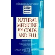 Angle View: Natural Medicine for Colds and Flu: The Dell Natural Medicine Library [Mass Market Paperback - Used]