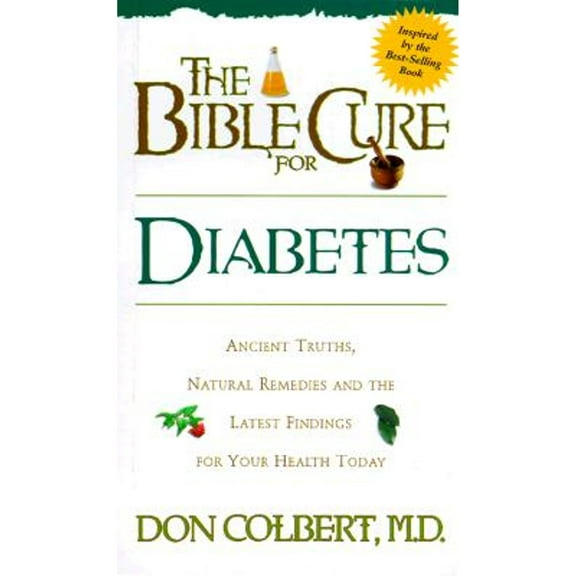 Bible Cure for Diabetes (Paperback) by Don Colbert