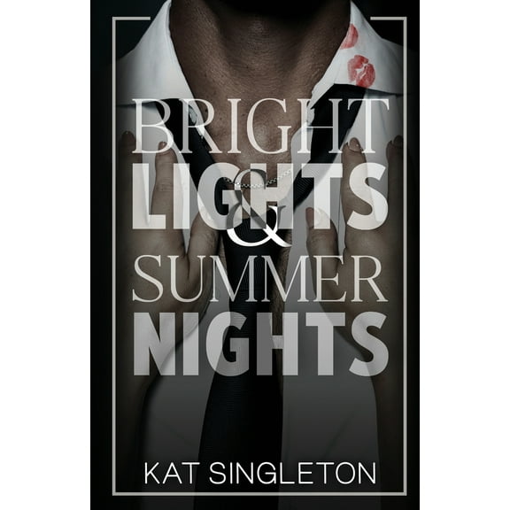 Pre-Owned Bright Lights and Summer Nights (Paperback) 1958292141 9781958292143
