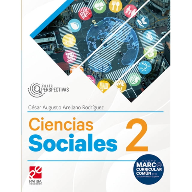 Libro Ciencias Sociales 2. Serie Perspectivas Tapa Blanda, Autor Cesar Augusto Arellano Rodriguez, Editorial Patria Educacion