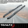 thumbnail image 4 of TrailFX Nerf Bar A1003B TFX 4 Oval Tube Side Steps; With Step Pads; 4 Inch Oval Bent; Titanium Black; Mild Steel; With Welded End Caps; Rocker Panel Mount, 4 of 4