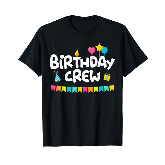 Birthday Squad Clothing - Birthday Crew T-Shirt