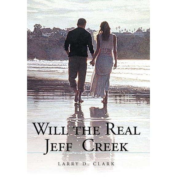 Will the Real Jeff Creek (Hardcover)