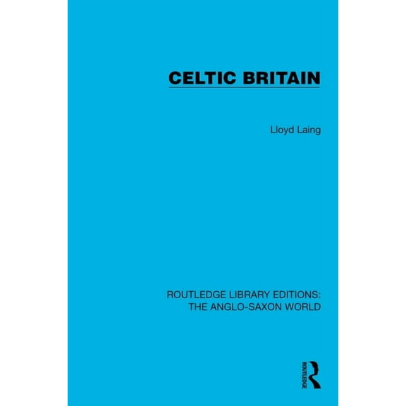 Routledge Library Editions: The Anglo-Sa Celtic Britain, (Paperback)
