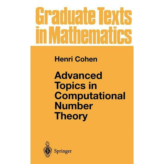 Graduate Texts in Mathematics Advanced Topics in Computational Number Theory, Book 193, (Hardcover)
